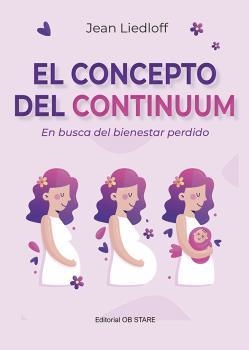 CONCEPTO DEL CONTINUUM, EL | 9788412310658 | LIEDLOFF, JEAN | Llibreria Drac - Llibreria d'Olot | Comprar llibres en català i castellà online