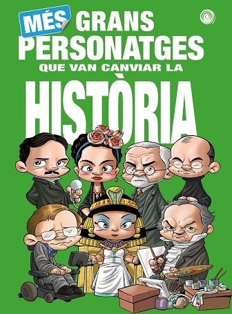 MÉS GRANS PERSONATGES QUE VAN CANVIAR LA HISTÒRIA | 9788418510885 | AA.VV | Llibreria Drac - Llibreria d'Olot | Comprar llibres en català i castellà online