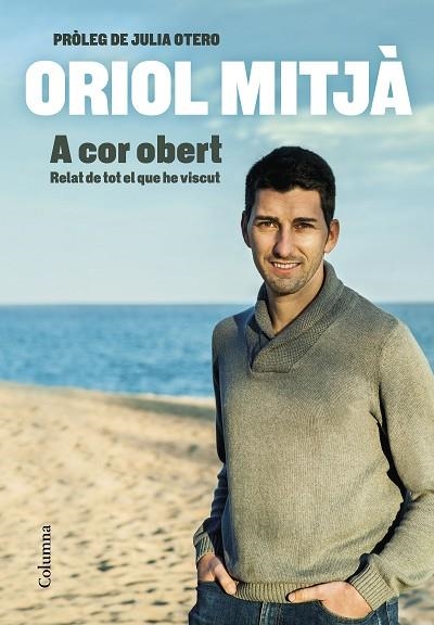 A COR OBERT | 9788466427715 | MITJÀ, ORIOL | Llibreria Drac - Llibreria d'Olot | Comprar llibres en català i castellà online