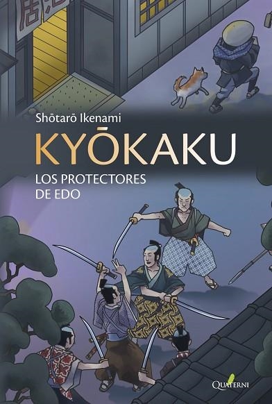 KYOKAKU. LOS PROTECTORES DE EDO | 9788412106824 | IKENAMI SHOTARO | Llibreria Drac - Llibreria d'Olot | Comprar llibres en català i castellà online