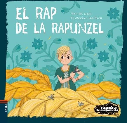 RAP DE LA RAPUNZEL, EL (CONTES DESEXPLICATS 19) | 9788447944989 | VIVIM DEL CUENTU | Llibreria Drac - Llibreria d'Olot | Comprar llibres en català i castellà online