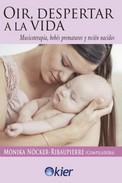 OÍR, DESPERTAR A LA VIDA | 9788417581978 | NÖCKER-RIBAUPIERRE, MONIKA | Llibreria Drac - Llibreria d'Olot | Comprar llibres en català i castellà online