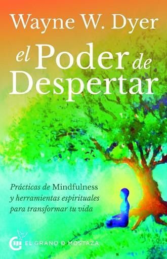 PODER DE DESPERTAR, EL | 9788412312409 | DYER, WALTER | Llibreria Drac - Llibreria d'Olot | Comprar llibres en català i castellà online