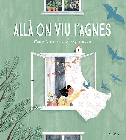 ALLÀ ON VIU L'AGNES | 9788490657669 | LARSEN, MARIT | Llibreria Drac - Llibreria d'Olot | Comprar llibres en català i castellà online