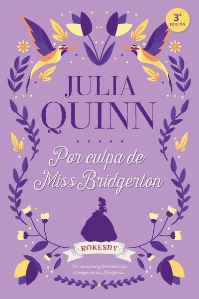 POR CULPA DE MISS BRIDGERTON | 9788416327775 | QUINN, JULIA | Llibreria Drac - Llibreria d'Olot | Comprar llibres en català i castellà online