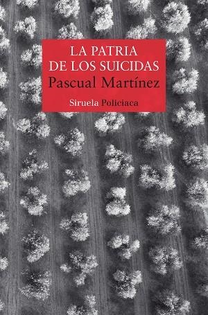 PATRIA DE LOS SUICIDAS, LA | 9788418708220 | MARTÍNEZ, PASCUAL | Llibreria Drac - Llibreria d'Olot | Comprar llibres en català i castellà online