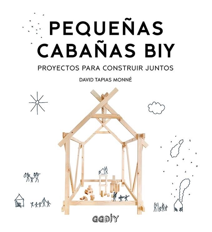 PEQUEÑAS CABAÑAS BIY | 9788425231988 | TAPIAS, DAVID | Llibreria Drac - Llibreria d'Olot | Comprar llibres en català i castellà online