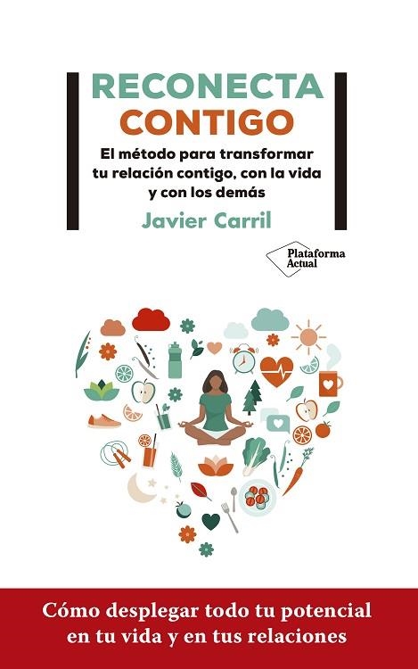 RECONECTA CONTIGO | 9788418285998 | CARRIL, JAVIER | Llibreria Drac - Llibreria d'Olot | Comprar llibres en català i castellà online