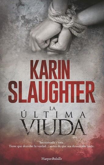 ÚLTIMA VIUDA, LA  | 9788418623011 | SLAUGHTER, KARIN | Llibreria Drac - Llibreria d'Olot | Comprar llibres en català i castellà online