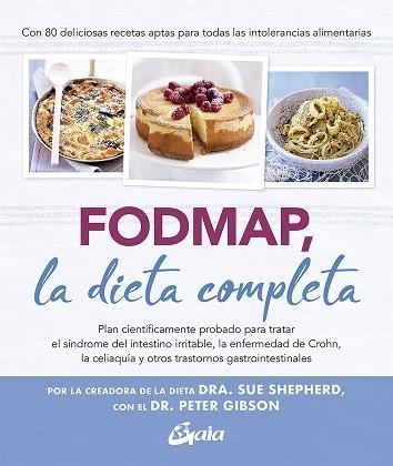 FODMAP, LA DIETA COMPLETA | 9788484458432 | SHEPHERD, SUE; GIBSON, PETER | Llibreria Drac - Llibreria d'Olot | Comprar llibres en català i castellà online