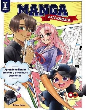 ACADEMIA MANGA. APRENDE A DIBUJAR ESCENAS Y PERSONAJES JAPONESES | 9788441543379 | HOWE, CHIHIRO | Llibreria Drac - Llibreria d'Olot | Comprar llibres en català i castellà online