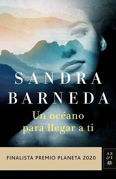 OCEANO PARA LLEGAR A TI, UN (EJEMPLAR FIRMADO) | 8432715131717 | BARNEDA, SANDRA | Llibreria Drac - Llibreria d'Olot | Comprar llibres en català i castellà online