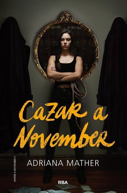 CAZAR A NOVEMBER (MATAR A NOVEMBER 2) | 9788427220256 | MATHER, ADRIANA | Llibreria Drac - Llibreria d'Olot | Comprar llibres en català i castellà online