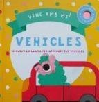 VEHICLES (VINE AMB MI) | 9788413348124 | WEERASEKERA, REBECCA | Llibreria Drac - Llibreria d'Olot | Comprar llibres en català i castellà online