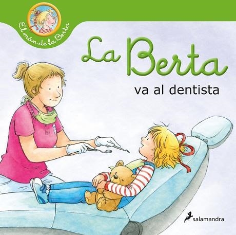 BERTA VA AL DENTISTA, LA | 9788418637216 | SCHNEIDER, LIANE | Llibreria Drac - Llibreria d'Olot | Comprar llibres en català i castellà online