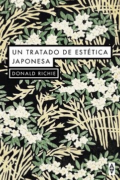 UN TRATADO DE ESTÉTICA JAPONESA | 9788412290134 | RICHIE, DONALD | Llibreria Drac - Llibreria d'Olot | Comprar llibres en català i castellà online