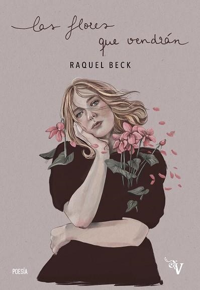 FLORES QUE VENDRÁN, LAS  | 9788418082351 | BECK, RAQUEL | Llibreria Drac - Llibreria d'Olot | Comprar llibres en català i castellà online