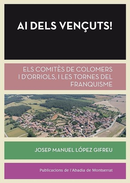 AI DELS VENÇUTS! | 9788498836295 | LÓPEZ GIFREU, JOSEP MANUEL | Llibreria Drac - Llibreria d'Olot | Comprar llibres en català i castellà online