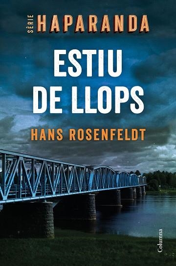 ESTIU DE LLOPS | 9788466427876 | ROSENFELDT, HANS | Llibreria Drac - Llibreria d'Olot | Comprar llibres en català i castellà online