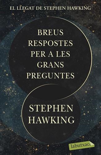 BREUS RESPOSTES PER A LES GRANS PREGUNTES | 9788418572272 | HAWKING, STEPHEN | Llibreria Drac - Llibreria d'Olot | Comprar llibres en català i castellà online