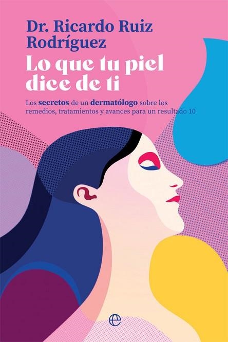 LO QUE TU PIEL DICE DE TI | 9788413840215 | RUIZ, RICARDO | Llibreria Drac - Llibreria d'Olot | Comprar llibres en català i castellà online