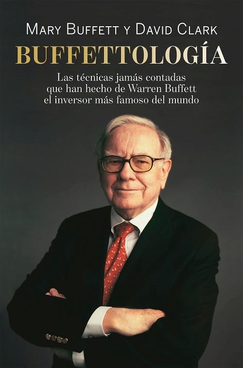 BUFFETTOLOGÍA | 9788498754087 | BUFFETT, MARY; CLARK, DAVID | Llibreria Drac - Llibreria d'Olot | Comprar llibres en català i castellà online