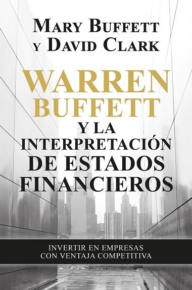 WARREN BUFFETT Y LA INTERPRETACIÓN DE ESTADOS FINANCIEROS | 9788498755077 | BUFFETT, MARY; CLARK, DAVID | Llibreria Drac - Llibreria d'Olot | Comprar llibres en català i castellà online