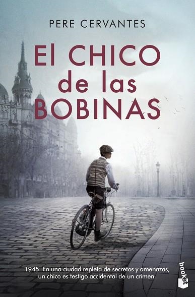 CHICO DE LAS BOBINAS, EL | 9788423359547 | CERVANTES, PERE | Llibreria Drac - Librería de Olot | Comprar libros en catalán y castellano online