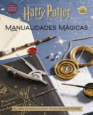 HARRY POTTER. MANUALIDADES MÁGICAS | 9788467944471 | AA.DD. | Llibreria Drac - Llibreria d'Olot | Comprar llibres en català i castellà online