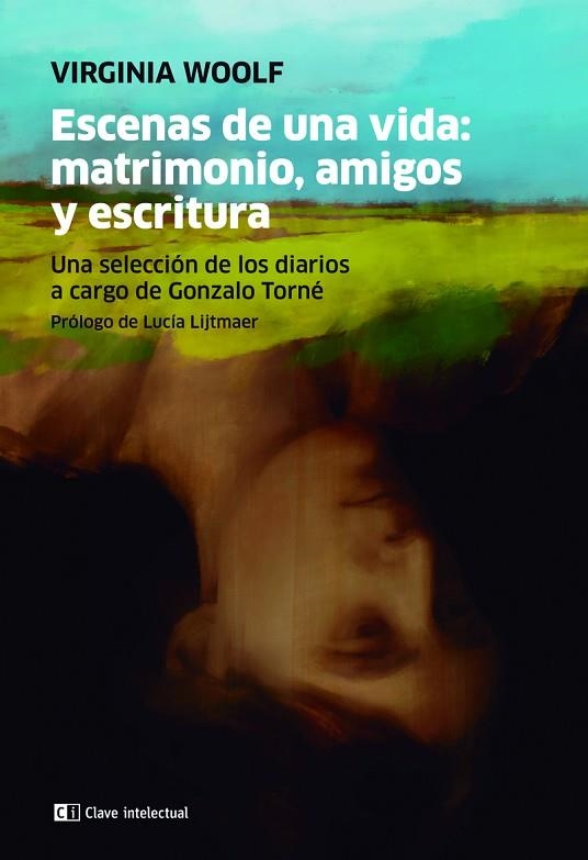 ESCENAS DE UNA VIDA: MATRIMONIO, AMIGOS Y ESCRITURA | 9788412280067 | WOOLF, VIRGINIA | Llibreria Drac - Llibreria d'Olot | Comprar llibres en català i castellà online