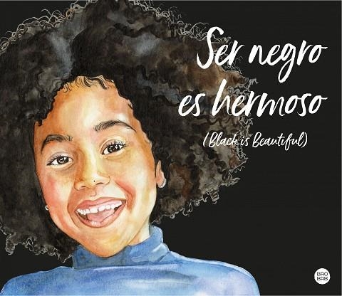 SER NEGRO ES HERMOSO (BLACK IS BEAUTIFUL) | 9788408241935 | MANDJE, MAGDA | Llibreria Drac - Llibreria d'Olot | Comprar llibres en català i castellà online