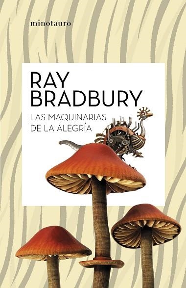 MAQUINARIAS DE LA ALEGRÍA, LAS | 9788445007662 | BRADBURY, RAY | Llibreria Drac - Librería de Olot | Comprar libros en catalán y castellano online