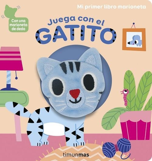 JUEGA CON EL GATITO. LIBRO MARIONETA | 9788408234364 | BILLET, MARION | Llibreria Drac - Librería de Olot | Comprar libros en catalán y castellano online