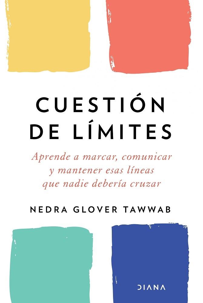 CUESTIÓN DE LÍMITES | 9788418118548 | GLOVER TAWWAB, NEDRA | Llibreria Drac - Librería de Olot | Comprar libros en catalán y castellano online