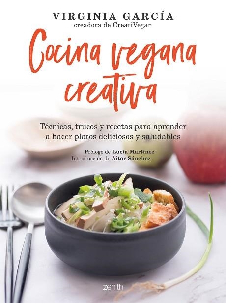 COCINA VEGANA CREATIVA | 9788408236467 | GARCÍA, VIRGINIA | Llibreria Drac - Llibreria d'Olot | Comprar llibres en català i castellà online