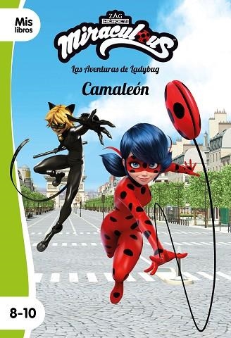 MIRACULOUS. LAS AVENTURAS DE LADYBUG. CAMALEÓN | 9788408225881 | MIRACULOUS | Llibreria Drac - Llibreria d'Olot | Comprar llibres en català i castellà online