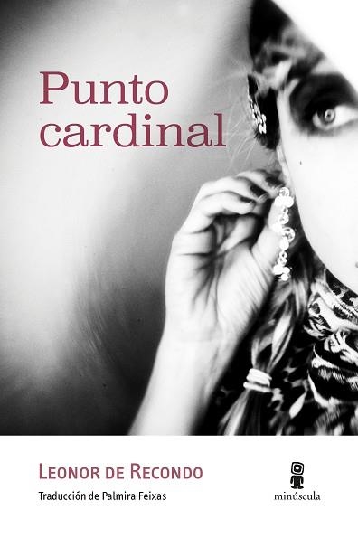 PUNTO CARDINAL | 9788412211153 | DE RECONDO, LEONOR | Llibreria Drac - Llibreria d'Olot | Comprar llibres en català i castellà online