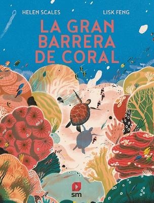 GRAN BARRERA DE CORAL, LA | 9788413189147 | SCALES, HELEN | Llibreria Drac - Llibreria d'Olot | Comprar llibres en català i castellà online