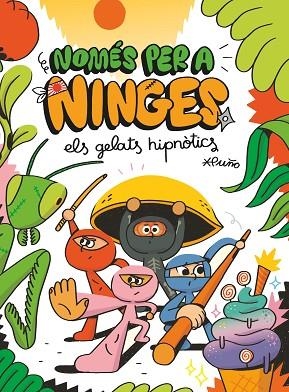 GELATS HIPNÒTICS, ELS (NOMES PER A NINGES 2) | 9788466149600 | PUÑO | Llibreria Drac - Librería de Olot | Comprar libros en catalán y castellano online