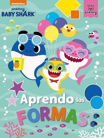 APRENDO LAS FORMAS CON BABY SHARK (BABY SHARK) | 9788448857493 | NICKELODEON | Llibreria Drac - Llibreria d'Olot | Comprar llibres en català i castellà online