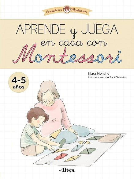 APRENDE Y JUEGA EN CASA CON MONTESSORI (4-5 AÑOS). TU CUADERNO DE VACACIONES | 9788448857547 | MONCHO, KLARA | Llibreria Drac - Llibreria d'Olot | Comprar llibres en català i castellà online