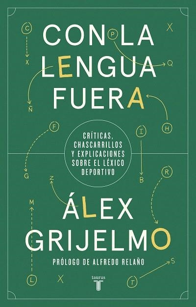 CON LA LENGUA FUERA | 9788430623860 | GRIJELMO, ÁLEX | Llibreria Drac - Llibreria d'Olot | Comprar llibres en català i castellà online