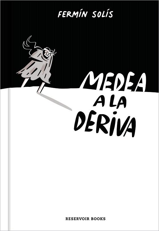 MEDEA A LA DERIVA | 9788417910242 | SOLÍS, FERMÍN | Llibreria Drac - Librería de Olot | Comprar libros en catalán y castellano online