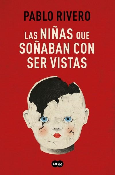 NIÑAS QUE SOÑABAN CON SER VISTAS, LAS | 9788491295556 | RIVERO, PABLO | Llibreria Drac - Llibreria d'Olot | Comprar llibres en català i castellà online