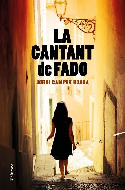 CANTANT DE FADO, LA | 9788466427852 | CAMPOY, JORDI | Llibreria Drac - Llibreria d'Olot | Comprar llibres en català i castellà online