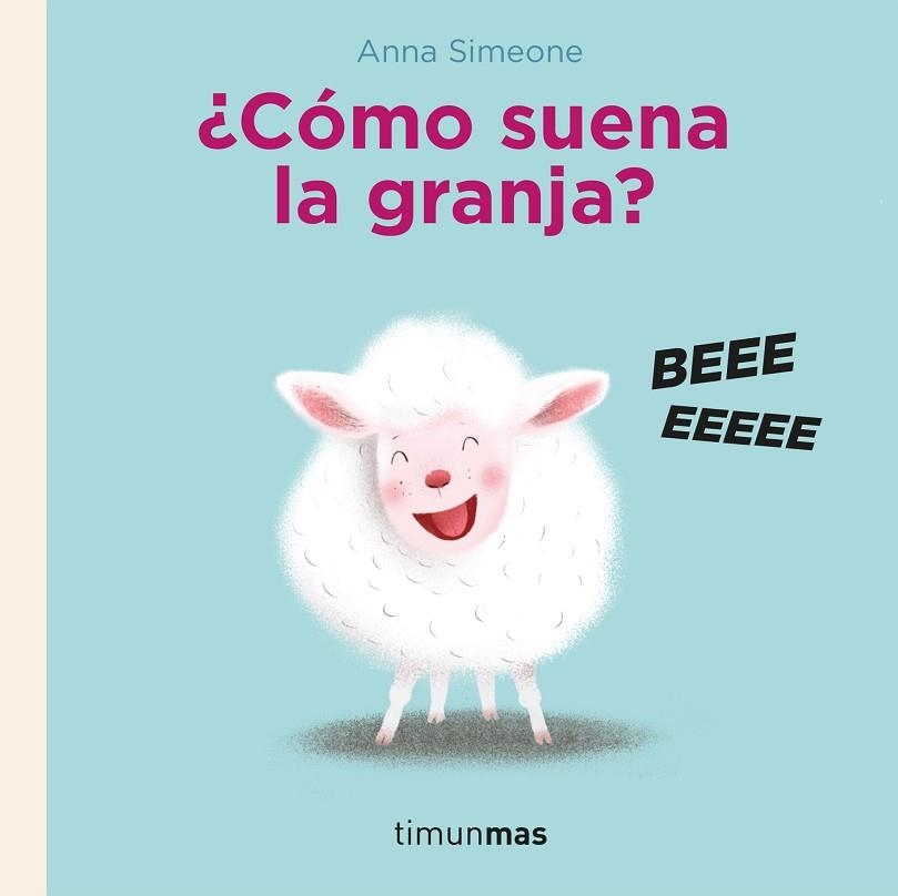 CÓMO SUENA LA GRANJA? | 9788408236641 | SIMEONE, ANNA | Llibreria Drac - Llibreria d'Olot | Comprar llibres en català i castellà online