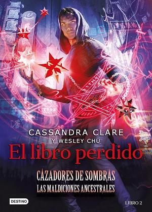 LIBRO PERDIDO, EL (CAZADORES DE SOMBRAS. LAS MALDICIONES ANCESTRALES) | 9788408241980 | CLARE, CASSANDRA | Llibreria Drac - Librería de Olot | Comprar libros en catalán y castellano online