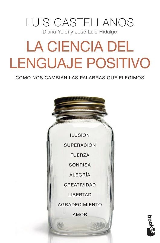 CIENCIA DEL LENGUAJE POSITIVO, LA | 9788408242611 | CASTELLANOS, LUIS; YOLDI, DIANA; HIDALGO, JOSÉ LUIS | Llibreria Drac - Llibreria d'Olot | Comprar llibres en català i castellà online