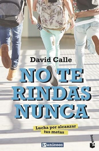 NO TE RINDAS NUNCA | 9788427048775 | CALLE, DAVID | Llibreria Drac - Llibreria d'Olot | Comprar llibres en català i castellà online