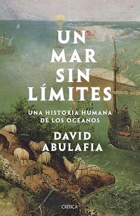 MAR SIN LÍMITES, UN | 9788491993056 | ABULAFIA, DAVID | Llibreria Drac - Llibreria d'Olot | Comprar llibres en català i castellà online